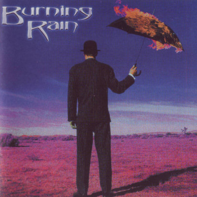 Burning Rain: "Burning Rain" – 1999